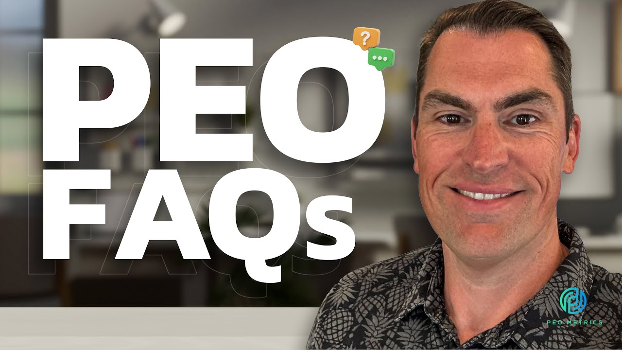 Professional Employer Organizations | What PEOs Do | Benefits Of Using A PEO