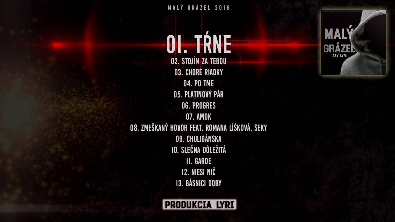 01. Tŕne (AZY & LYRI - MALÝ GRÁZEL 2016)