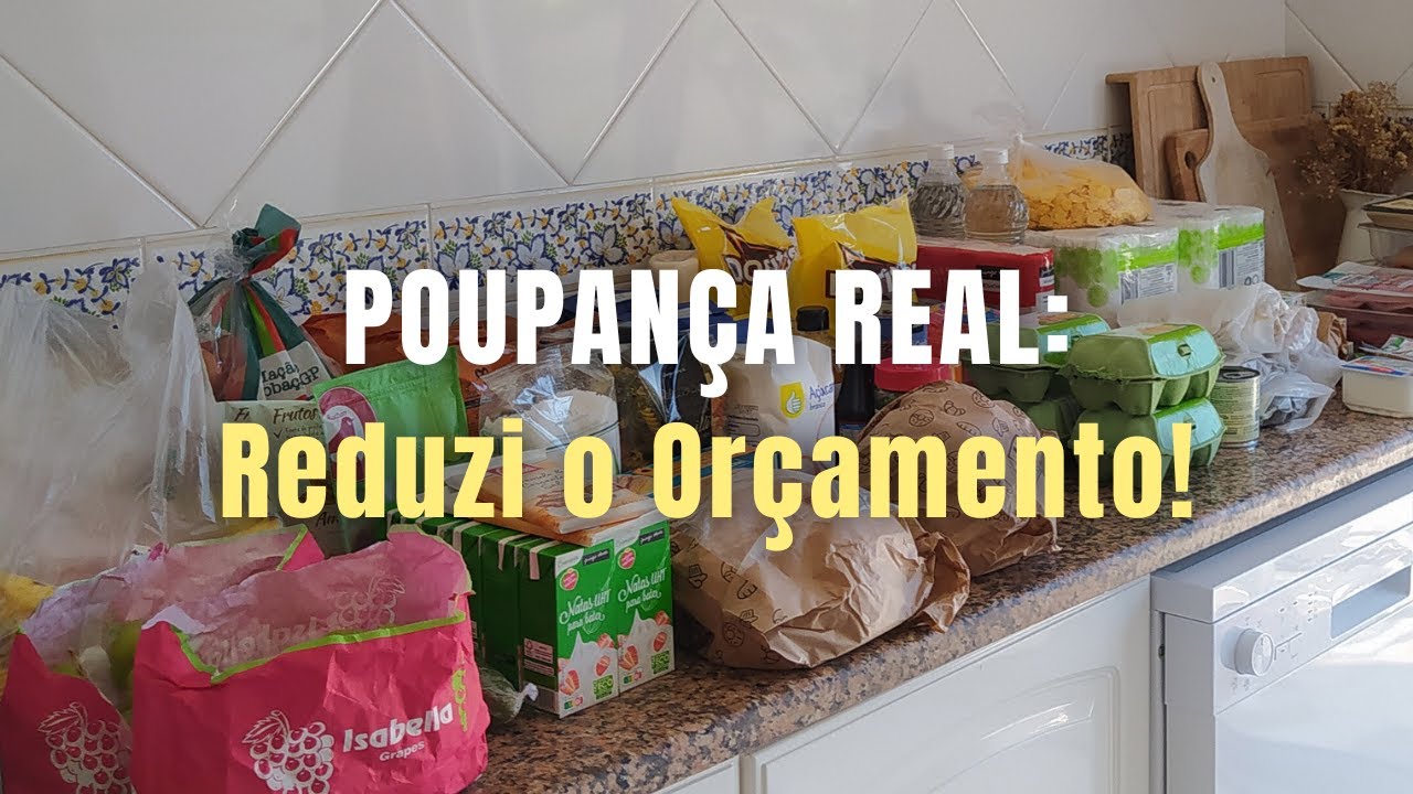 CONSEGUI REDUZIR O ORÇAMENTO COM ESTAS DICAS #compras #compradomês #supermercado #portugal #poupança