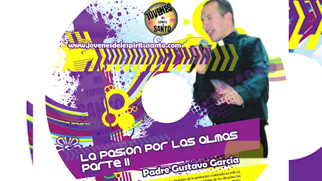LA PASION POR LAS ALMAS 2 - Padre Gustavo García Bohórquez.