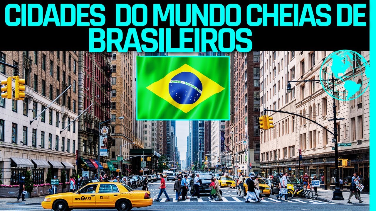 AS 11 CIDADES DO MUNDO QUE OS BRASILEIROS MAIS AMAM VIVER