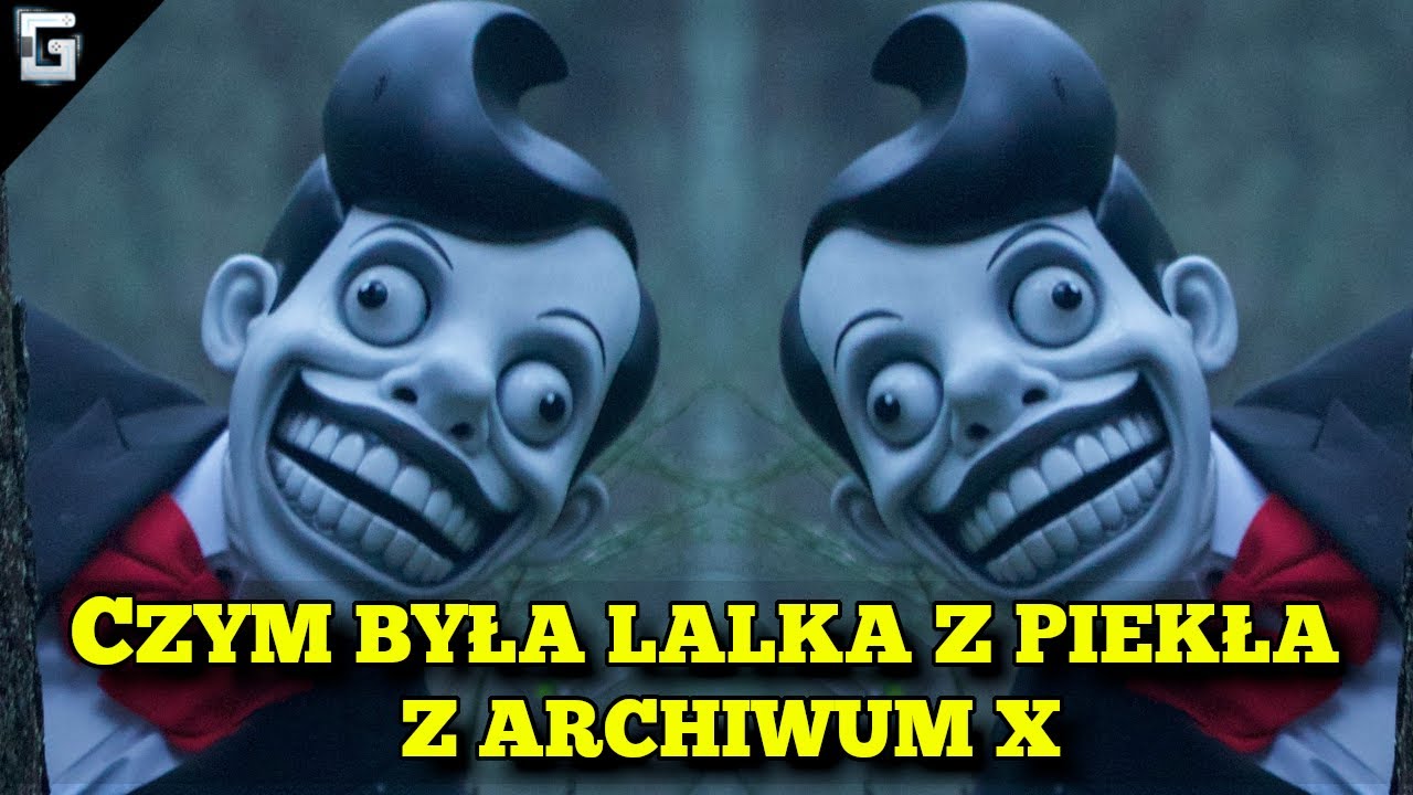 Czym była Lalka z Piekła? Archiwum X