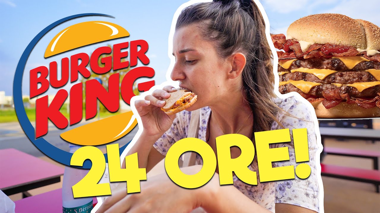 MANGIAMO SOLO BURGER KING PER 24 ORE 🍔