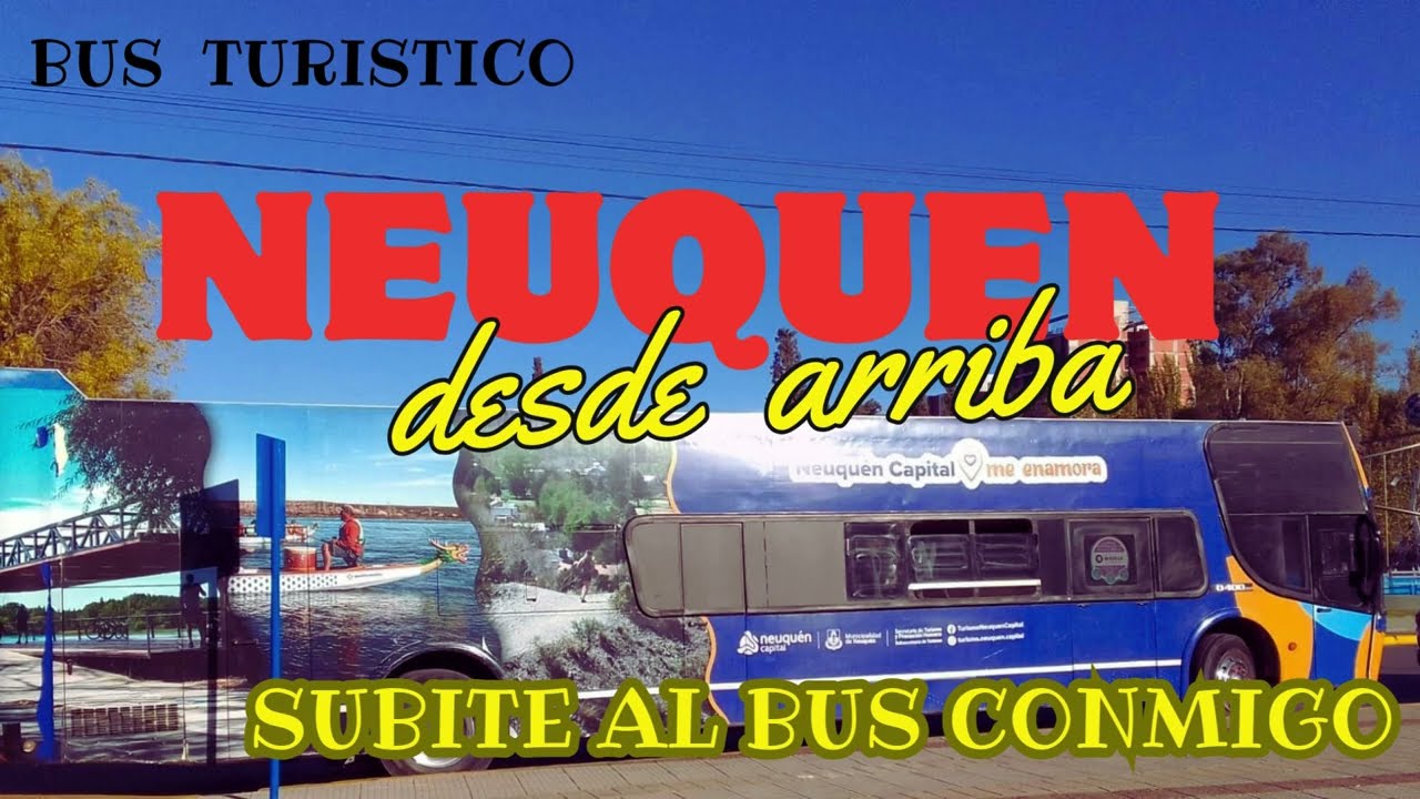 Bus Turístico: Neuquén desde arriba