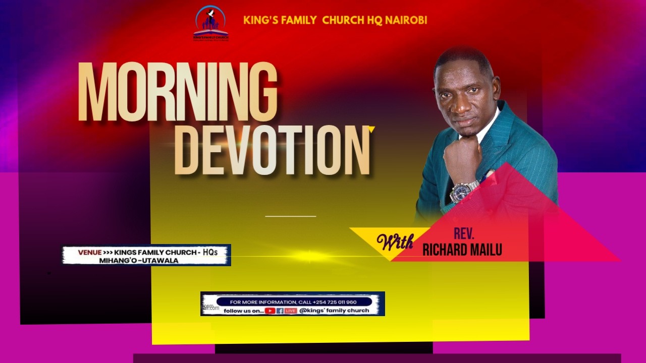 MORNING DEVOTION SERVICE ON MONDAY/ Rev. Richard Mailu//15:02:2026