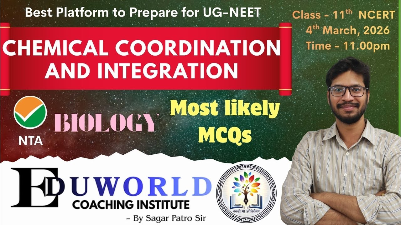 LIVE - Chemical coordination and integration - Most likely MCQs - EDUWORLD - Sagar Sir