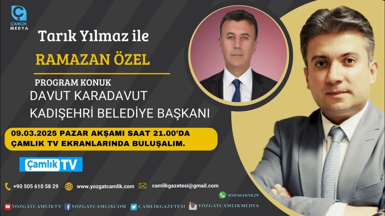 TARIK YILMAZ İLE RAMAZAN ÖZEL I PROGRAM KONUK  l DAVUT KARADAVUT  l KADIŞEHRİ BELEDİYE BAŞKANI
