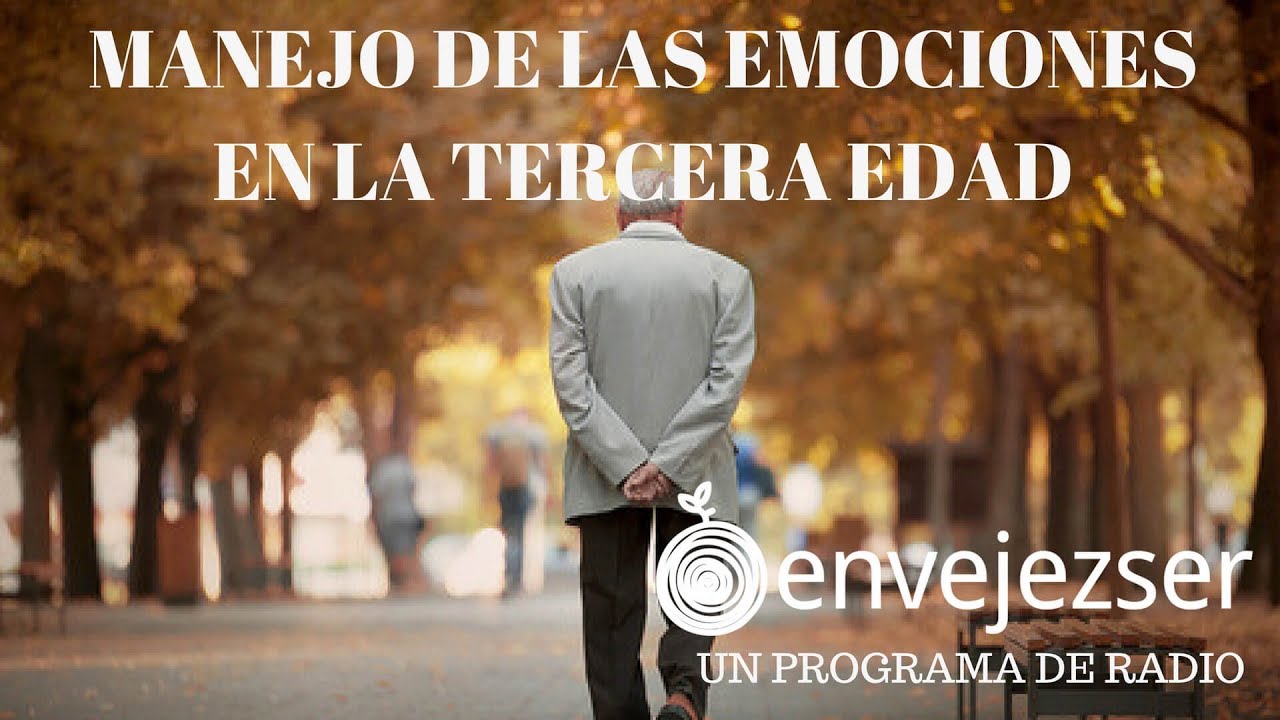 Manejo de Emociones en Tercera Edad