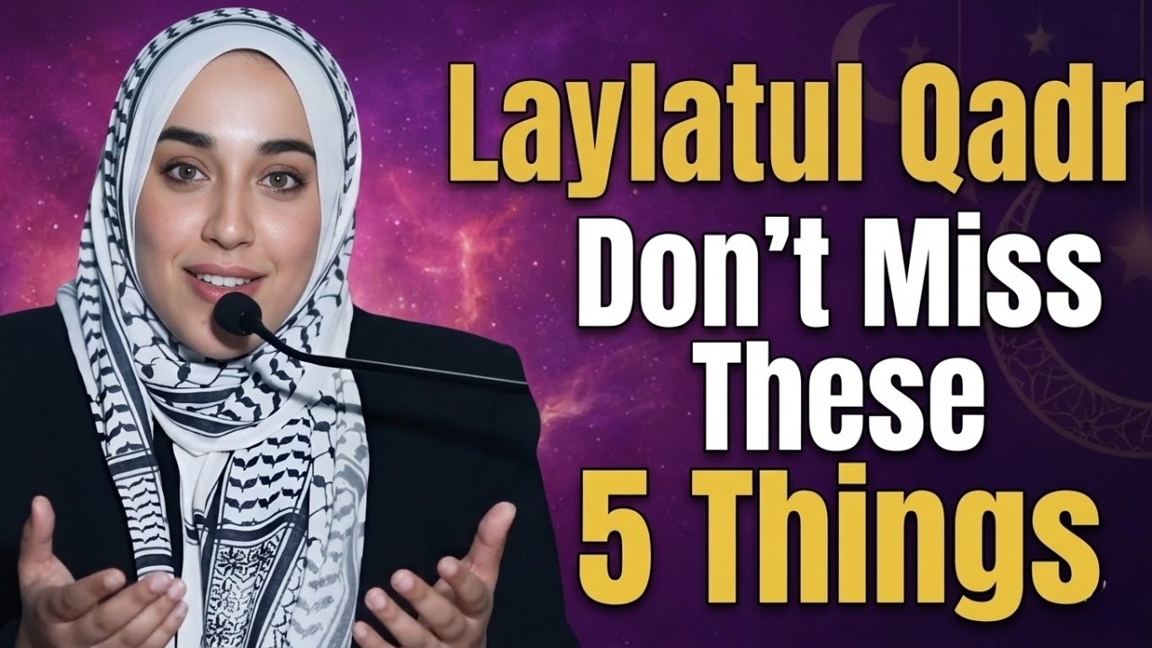 5 Powerful Things to Do on Laylatul Qadr — Don’t Miss This Night