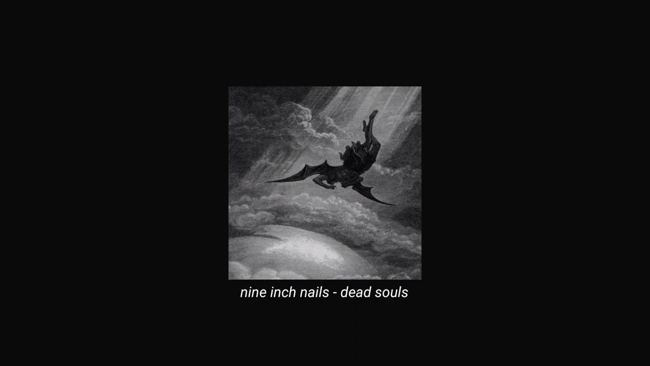 nine inch nails - dead souls (slowed + reverb)