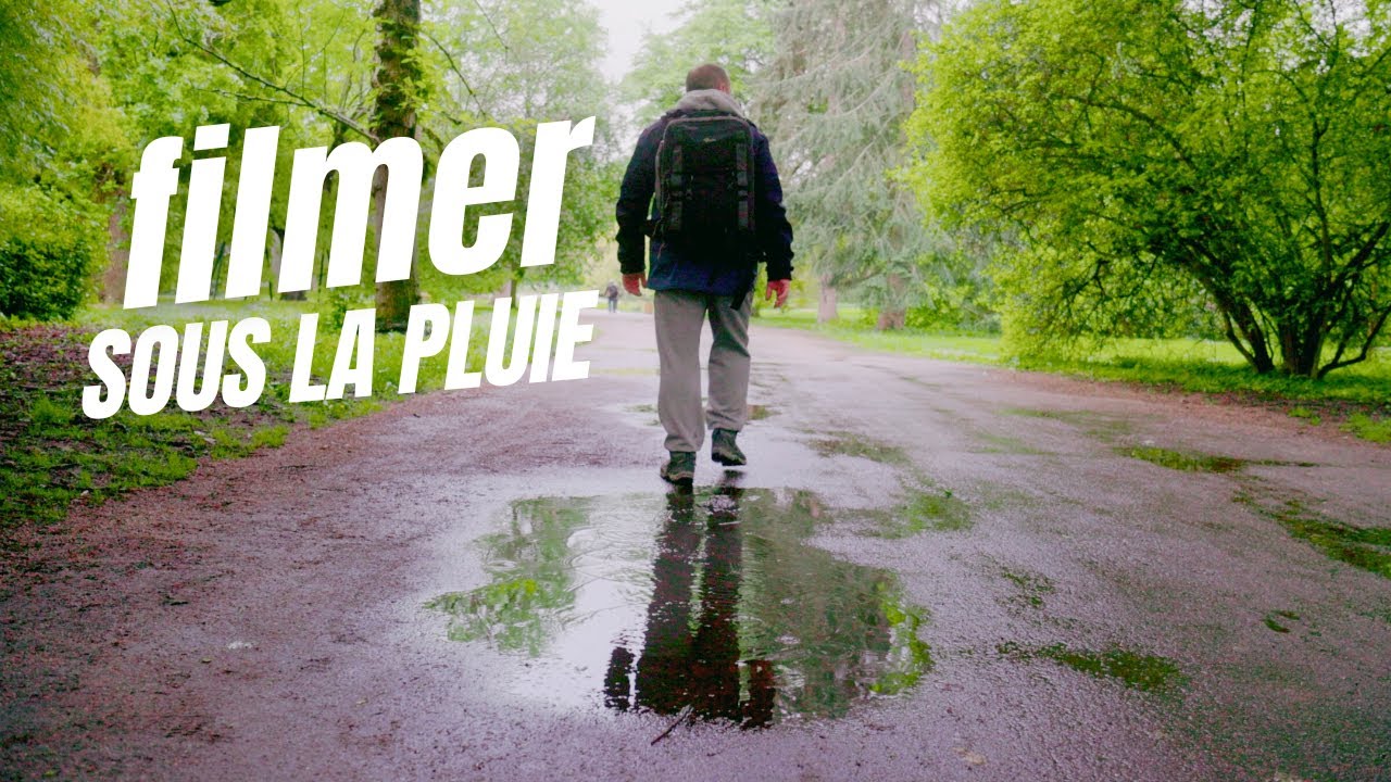 comment filmer sous la pluie