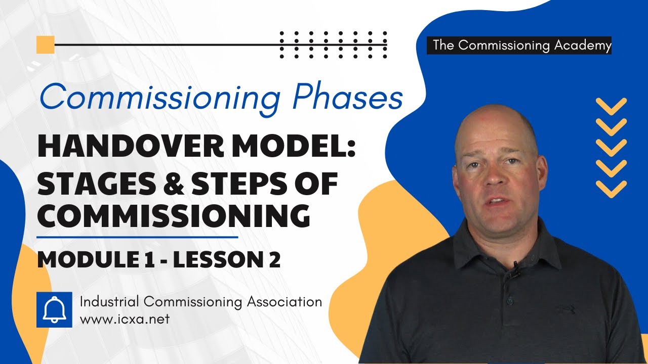 Commissioning Phases & Handover Model - Stages & Steps of Commissioning