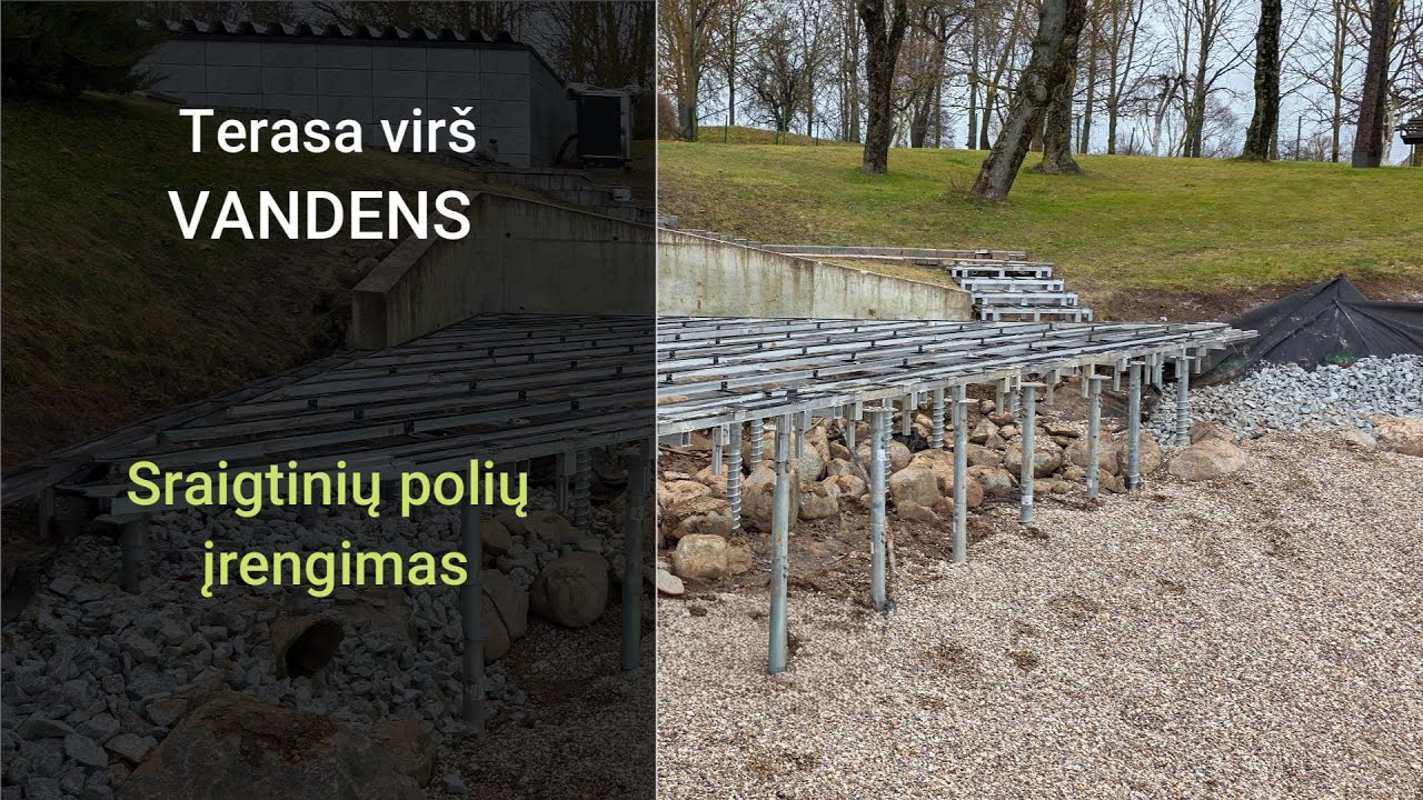 Terasos virš vandens įrengimas// Sraigtiniai poliai į jų sriegimas