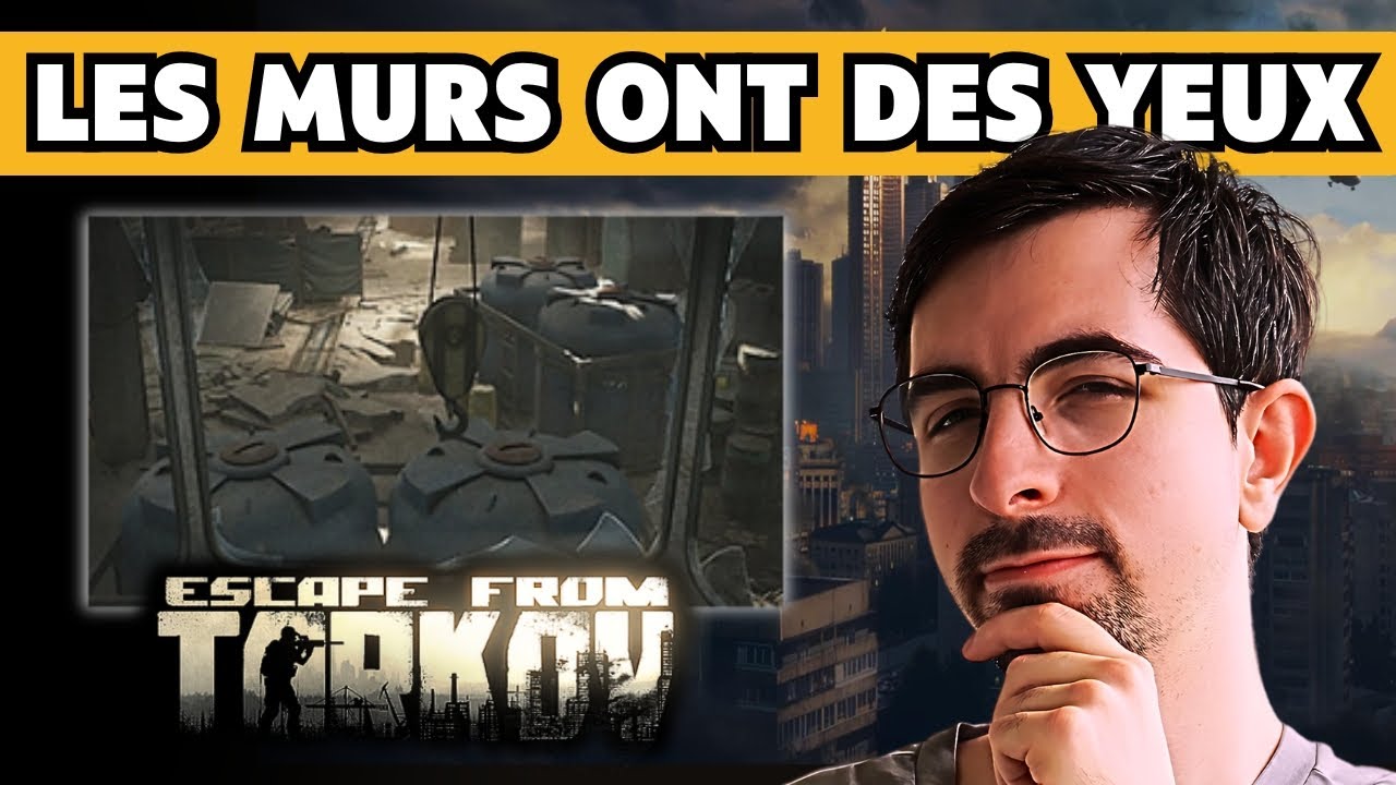 Les Murs ont des Yeux Tarkov : Guide Complet