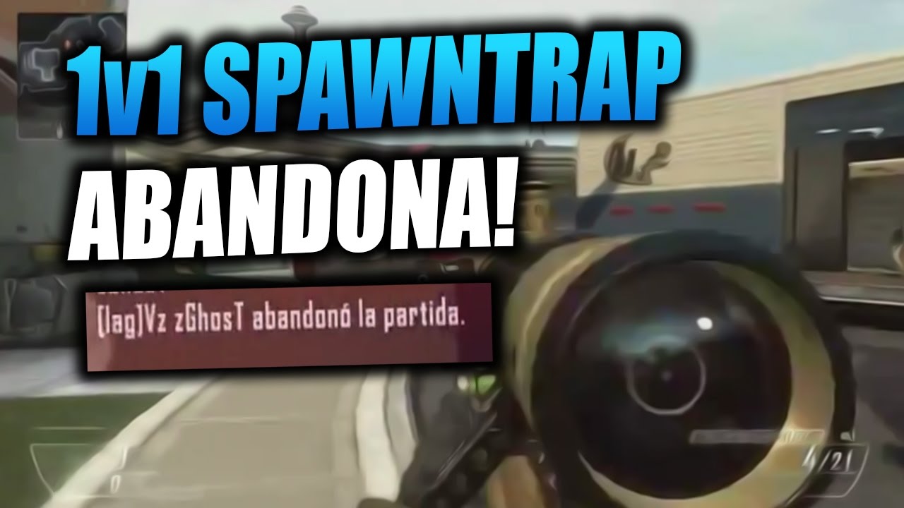 Le juego 1V1 y ABANDONA!! | 1V1 SPAWNTRAP RAGE (BO2)