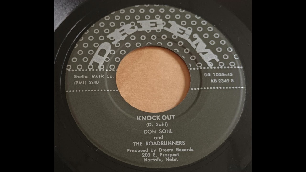 Don Sohl and The Roadrunners - Knock Out