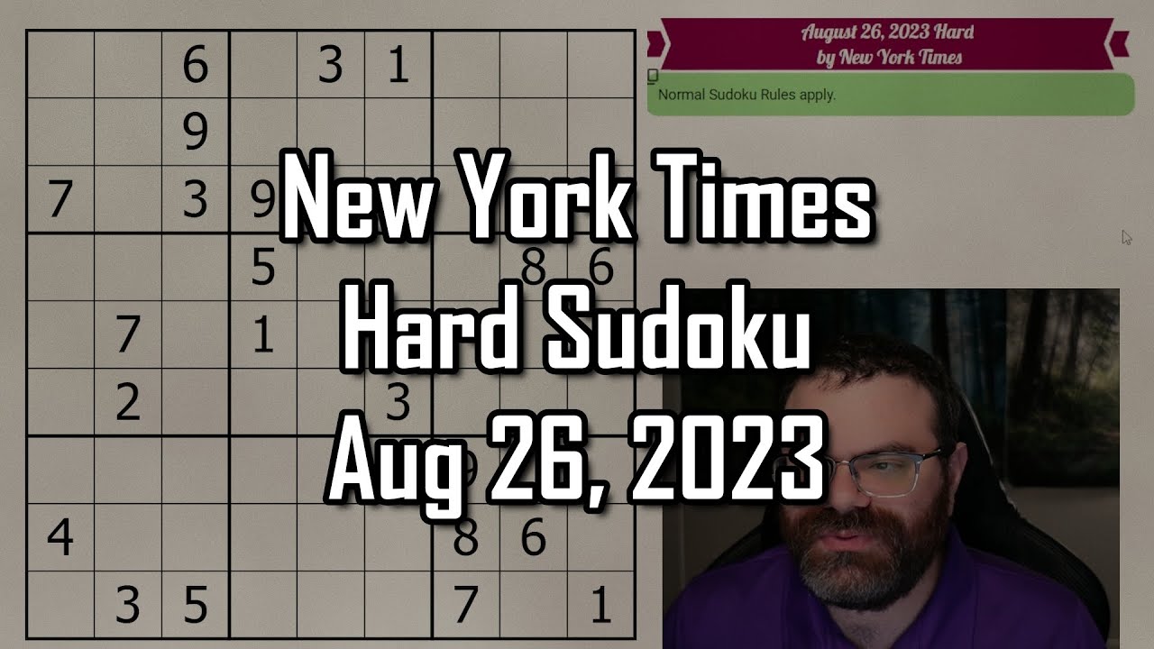 This simple pattern can trivialize the puzzle! | NYT Hard Sudoku Walkthrough | Aug 26, 2023