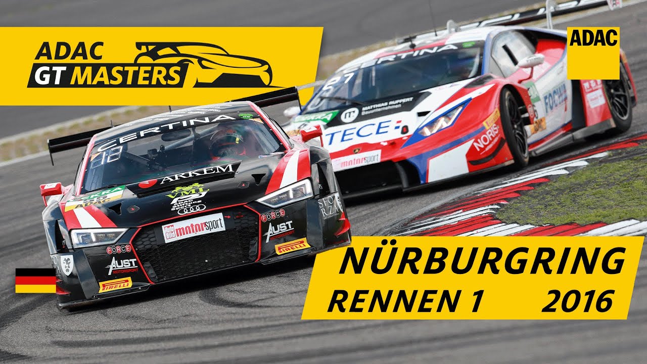 Re-Live ADAC GT Masters Nürburgring 2016 Rennen 1 | ADAC Motorsports