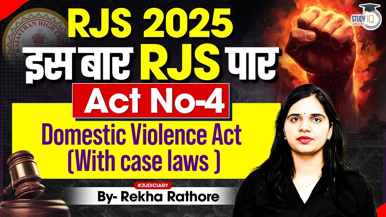 Domestic Violence Act Explained with Case Laws – RJS Crash Course by Rekha Rathore