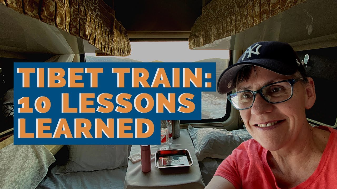Tibet Train: 10 Lessons Learned [2020]