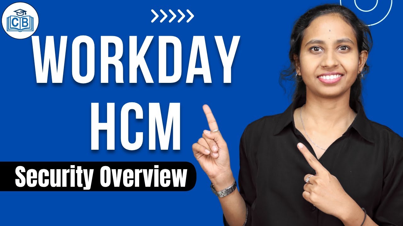 Workday HCM Security Overview | Workday HCM Course | Workday HCM | Workday | CyberBrainer