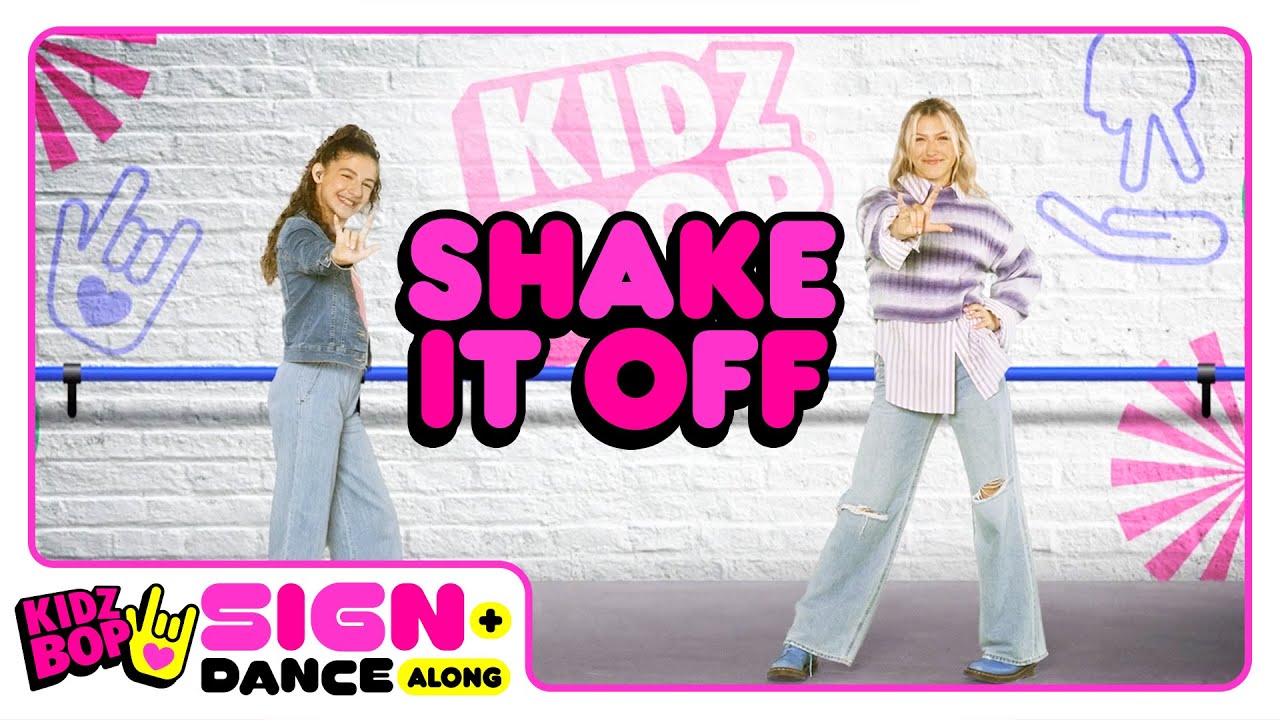 KIDZ BOP Sign + Dance Along - Shake It Off (ASL Version)
