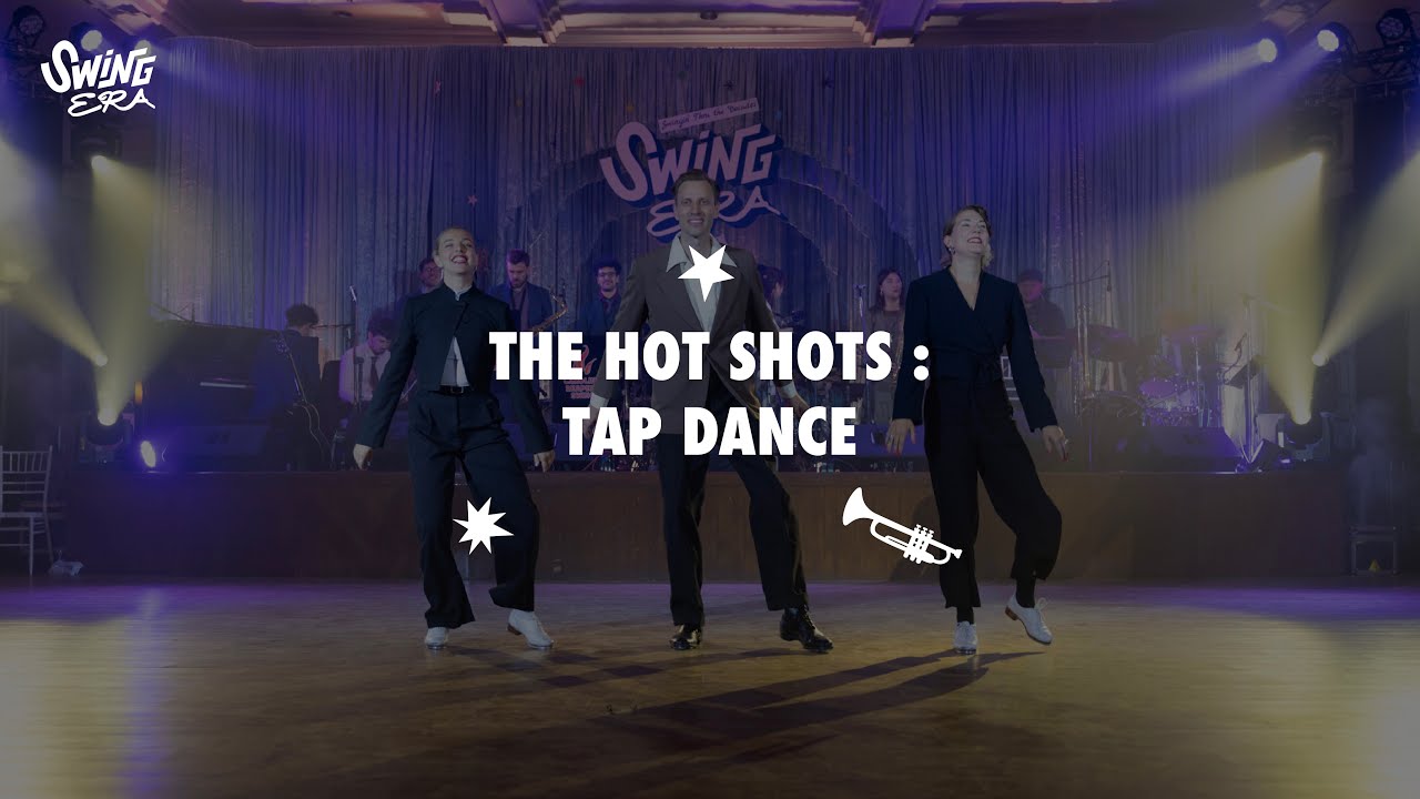 Swing Era 2025 - The Hot Shots: Tap Dance