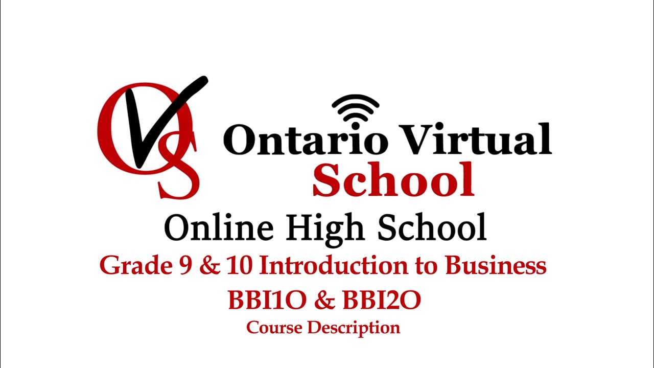 BBI1O & BBI2O - Grade 9 and 10 Introduction to Business - OVS - Ontario Virtual School Online Course