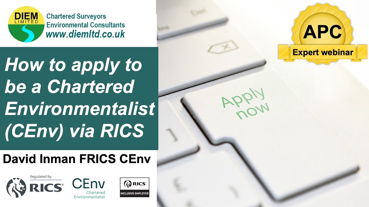 How to apply to be a Chartered Environmentalist (CEnv) via RICS