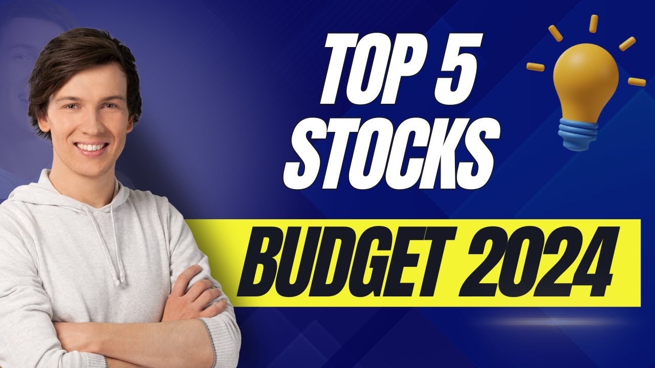 Top 5 Budget 2024 Stocks | Top 5 Stocks to watch during Union Budget 2024 | Top 5 Stocks to buy