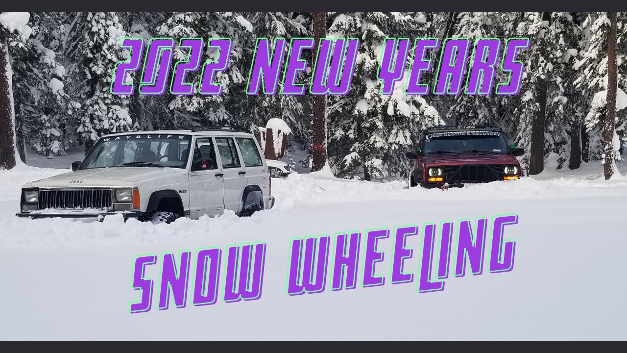 2022 NEW YEARS SNOW WHEELING!