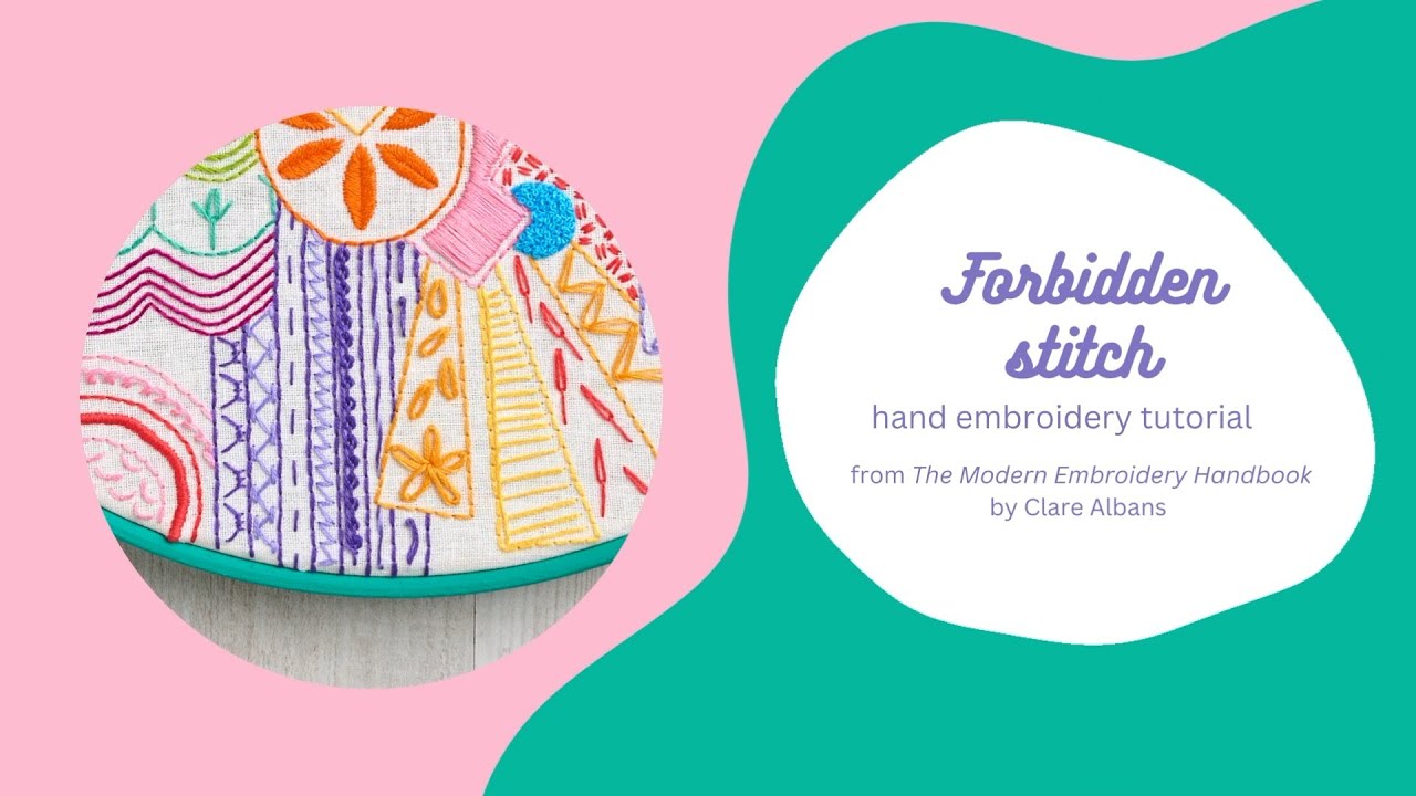 Forbidden Stitch - The Modern Embroidery Handbook