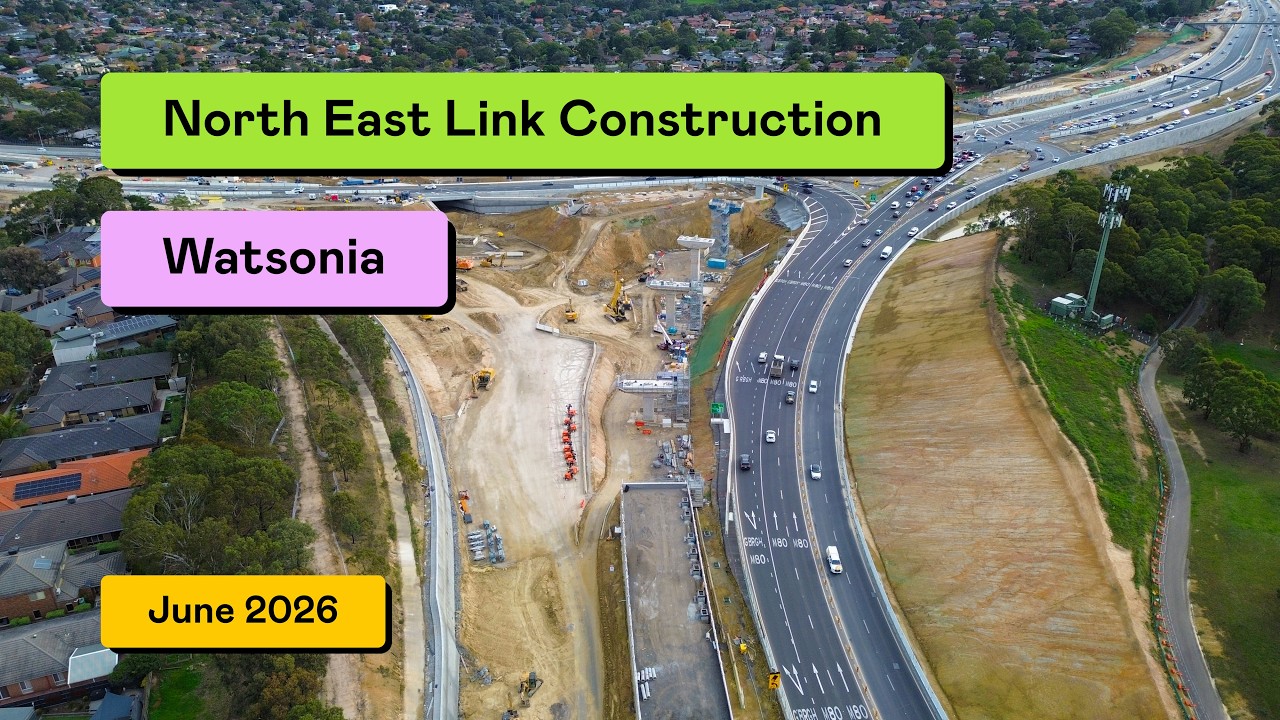 North East Link Construction - M80 Ring Road, Watsonia & Greensborough (June 2026)
