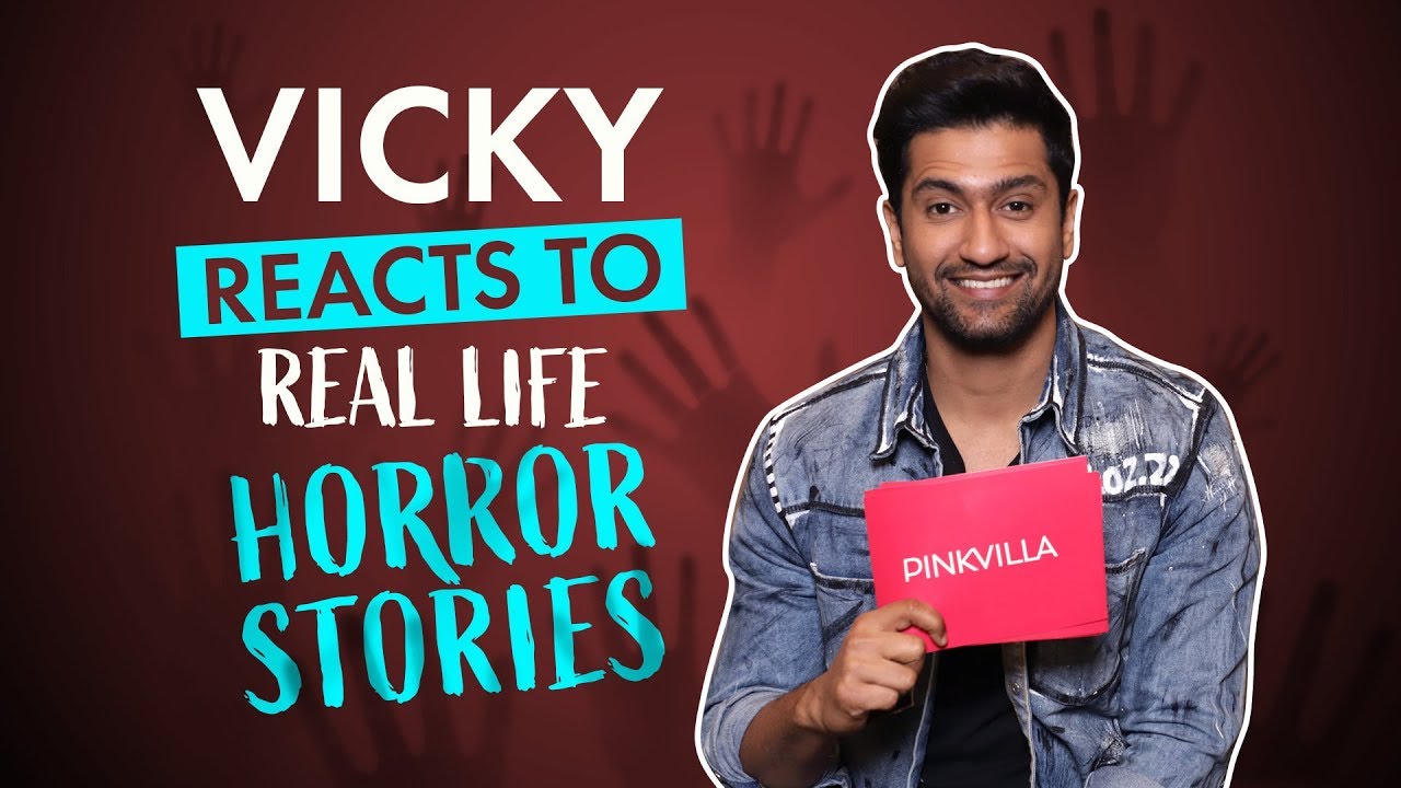 Vicky Kaushal reacts to real life horror stories; reveals what scares him the most | Bhoot