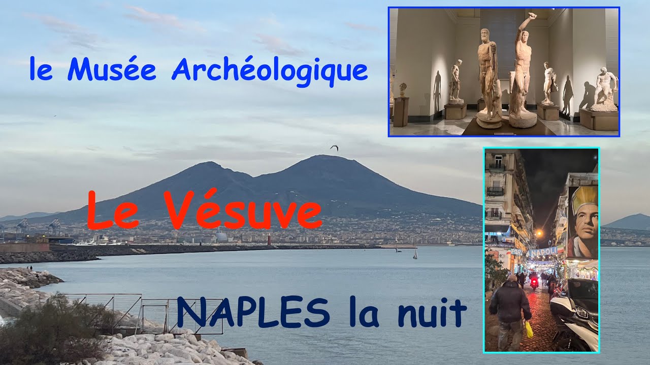 Carnet de Voyages N°48 A la découverte de Naples et du Vésuve