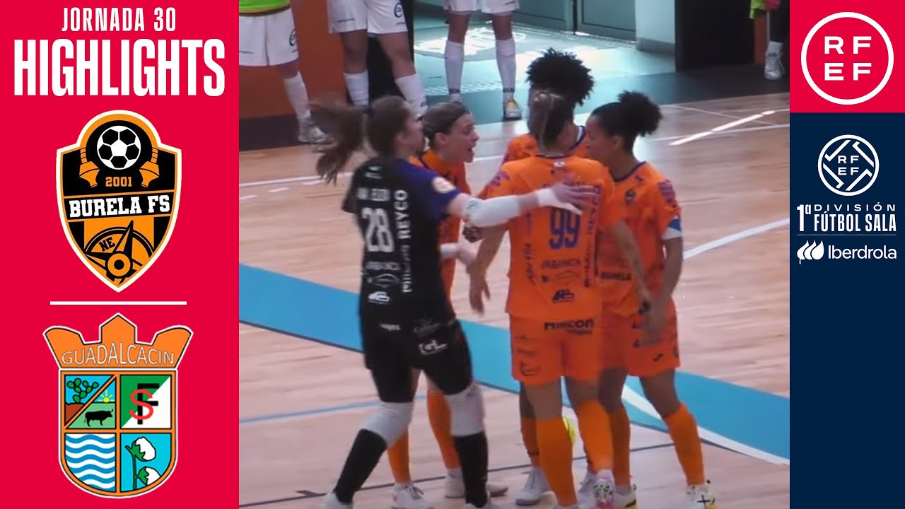 Resumen #PrimeraIberdrolaFS CD Burela FS 3-1 CD Guadalcac&iacute;n | Jornada 30