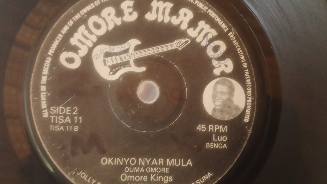 OKINYO NYAR MULA.BY OUMA OMORE.OMORE MAMOR 11 SIDE B(FAIR QUALITY).OMORE KINGS BAND.