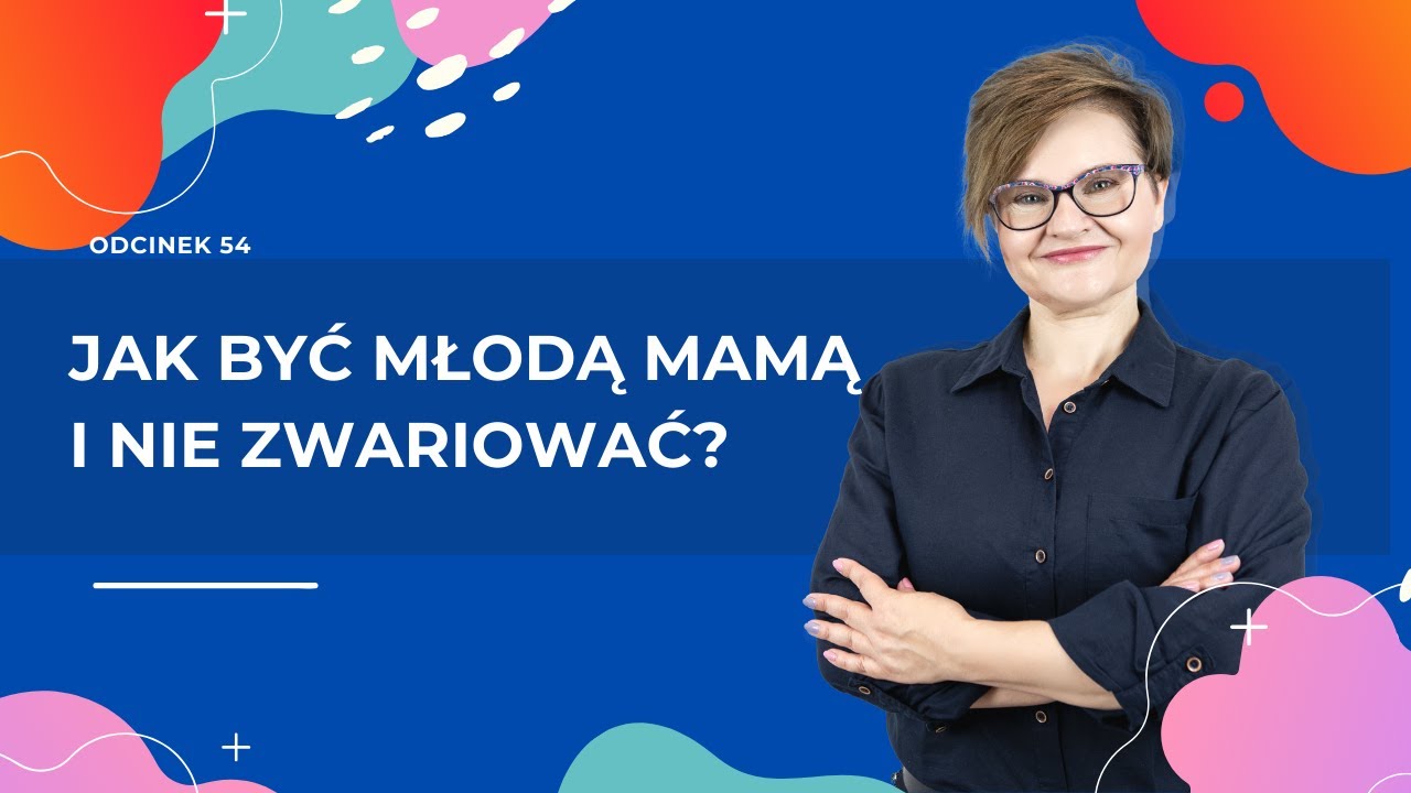 Jak być młodą mamą i NIE ZWARIOWAĆ?