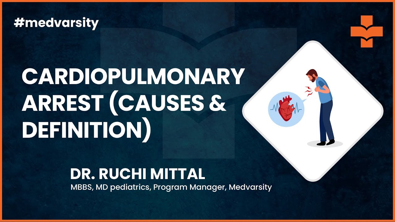 Cardiopulmonary Arrest Causes, Definition | @MedvarsityTechnologiesPvtLtd