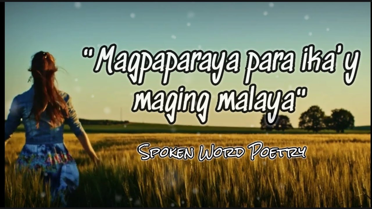 MAGPAPARAYA PARA IKA'Y MAGING MALAYA | Spoken Word Poetry | Juan trend PH