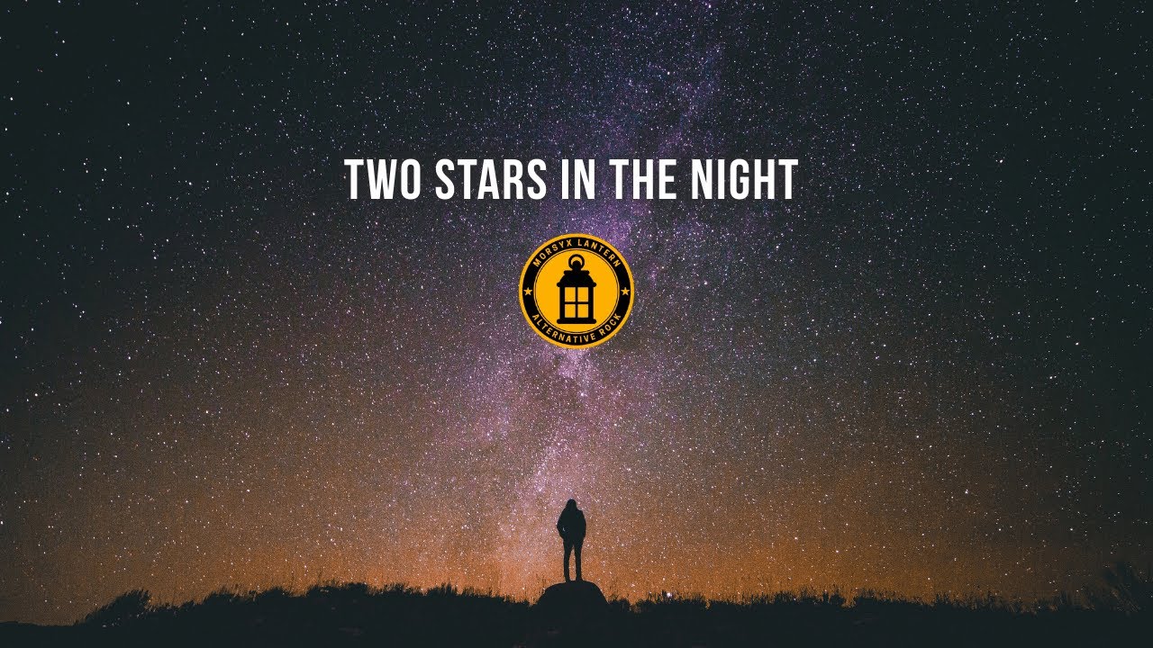 Morsyx Lantern | Two Stars in the Night | Alternative Rock | Dark Rock | Official Audio