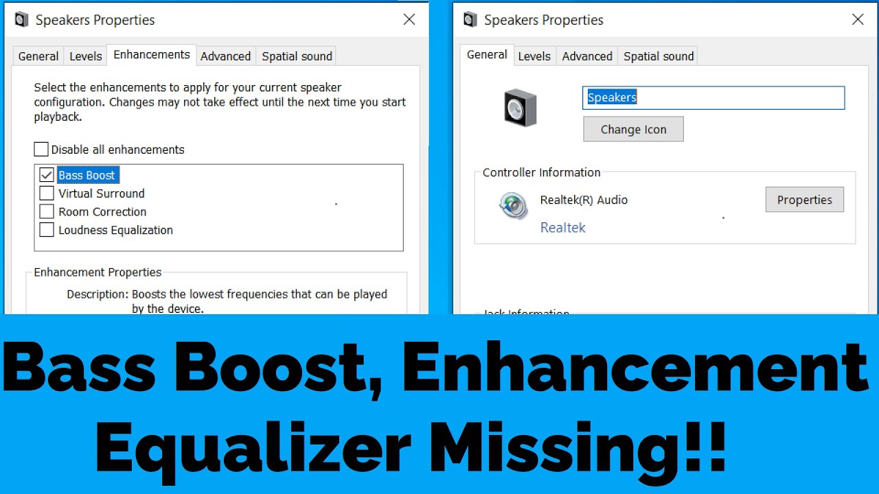 Bass Boost Settings, Equalizer & Enhancement  Settings Missing from Windows 10  & 11 - How to FiX