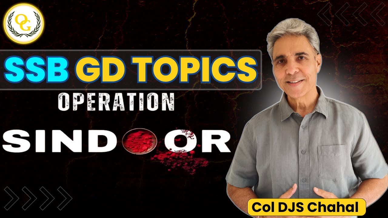 SSB GD Topics OP Sindoor | SSB GD Topic 2025 | NDA CDS Group Discussion