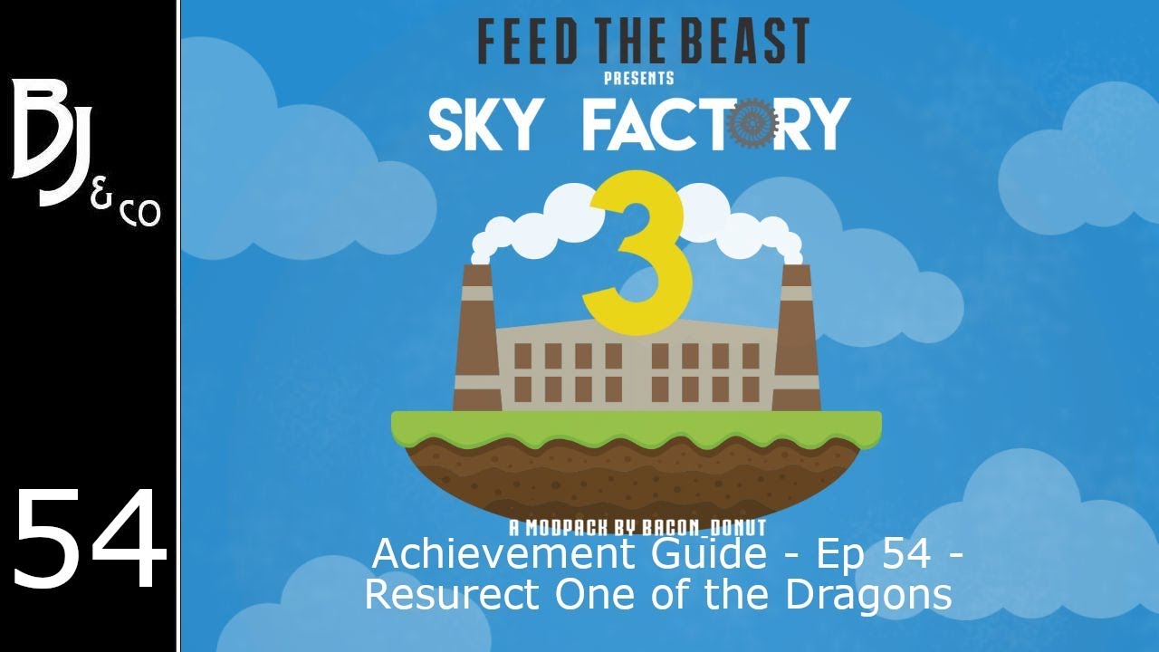 Skyfactory 3 - Achievement Guide - Ep 54 - Resurrect One of the Dragons