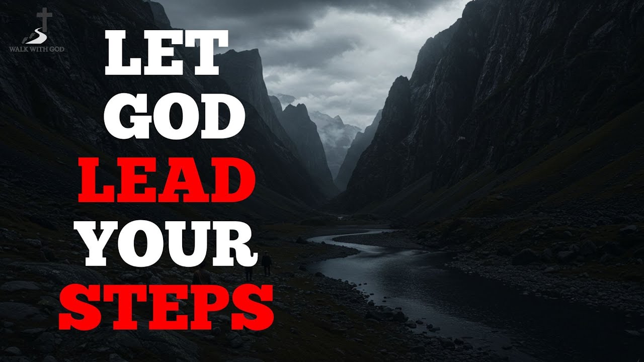 God, Lead My Steps | Daily Morning & Evening Prayer