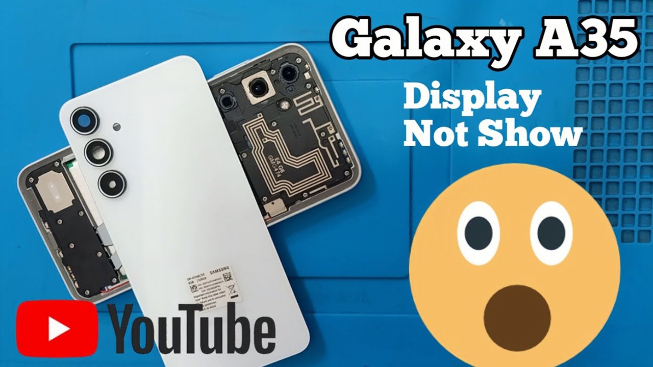 Samsung Galaxy A35 5G Display Not Show Problem and display replacement / disassembly