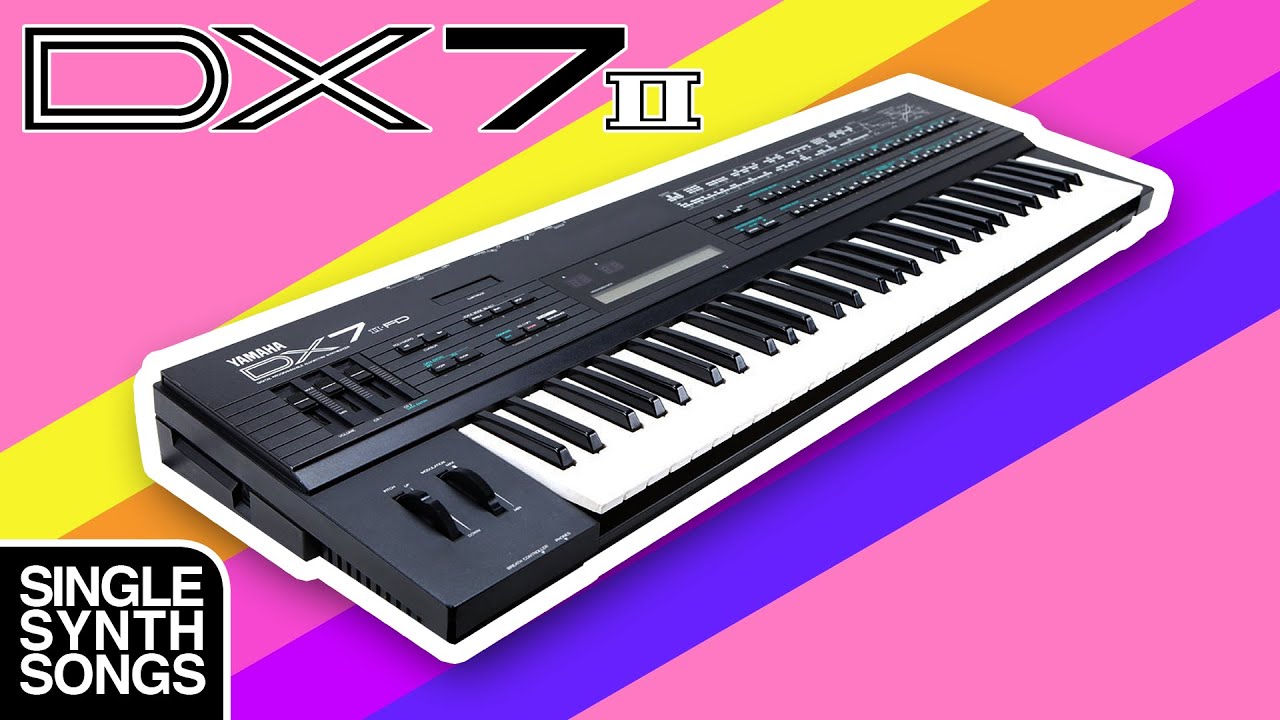 YAMAHA DX7 II-FD | Single Synth Song