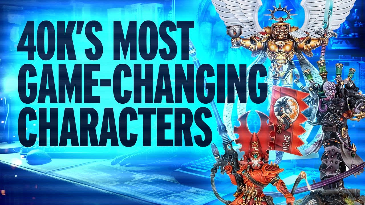 The Best Characters in Warhammer 40k!