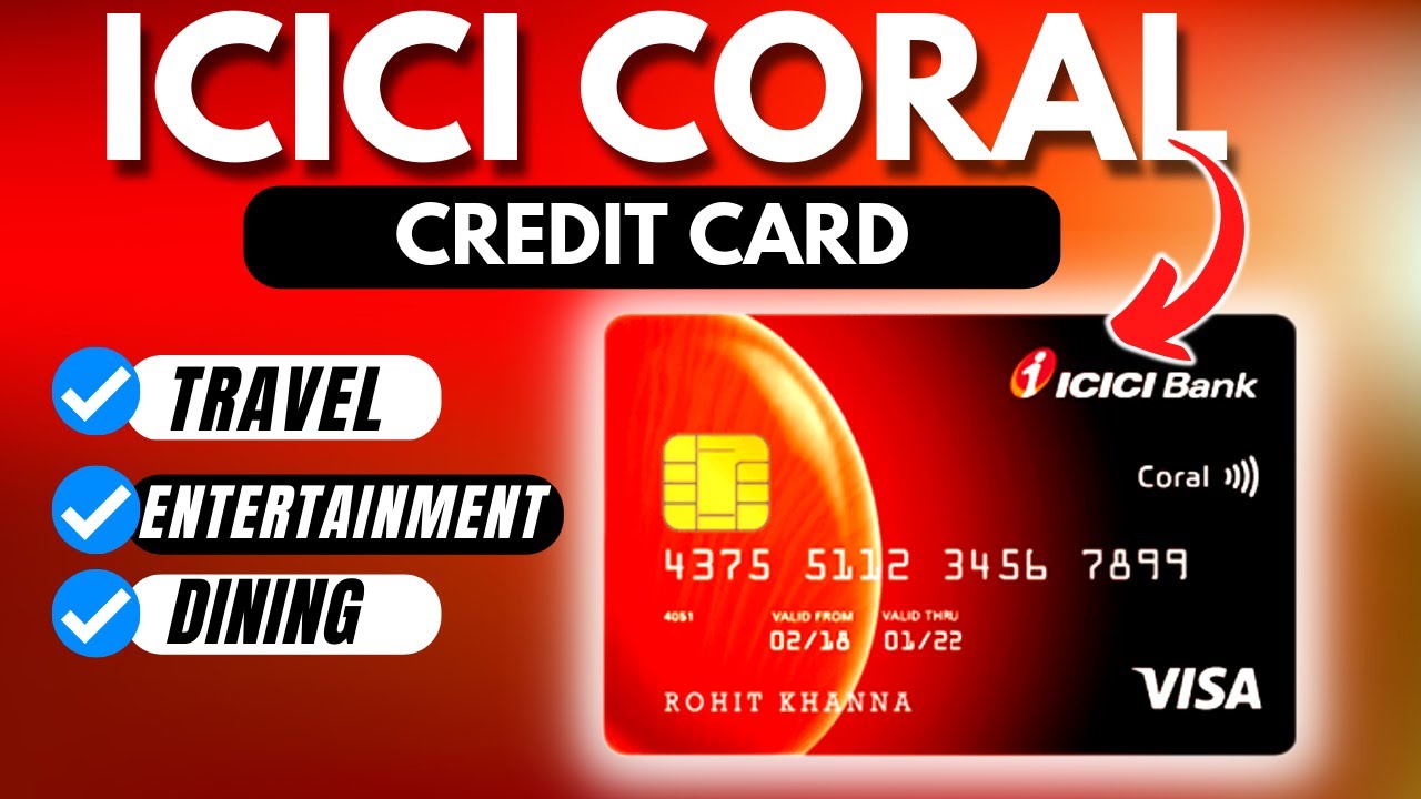 ICICI Coral Credit Card Review *2025 - Entertainment + Dining + Travel Benefits??