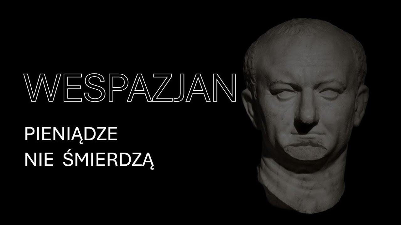 WESPAZJAN | PIENIĄDZE NIE ŚMIERDZĄ